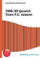 1998–99 Ipswich Town F.C. season, Jesse Russell,Ronald Cohn 