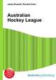 Australian Hockey League, Jesse Russell,Ronald Cohn 