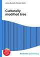Culturally modified tree, Jesse Russell,Ronald Cohn 