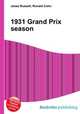 1931 Grand Prix season, Jesse Russell,Ronald Cohn 