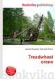 Treadwheel crane, Jesse Russell,Ronald Cohn 