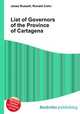 List of Governors of the Province of Cartagena, Jesse Russell,Ronald Cohn 
