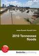 2010 Tennessee floods, Jesse Russell,Ronald Cohn 