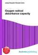 Oxygen radical absorbance capacity, Jesse Russell,Ronald Cohn 