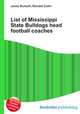 List of Mississippi State Bulldogs head football coaches, Jesse Russell,Ronald Cohn 