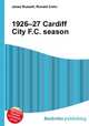 1926–27 Cardiff City F.C. season, Jesse Russell,Ronald Cohn 