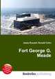 Fort George G. Meade, Jesse Russell,Ronald Cohn 