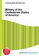 Military of the Confederate States of America, Jesse Russell,Ronald Cohn 