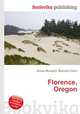 Florence, Oregon, Jesse Russell,Ronald Cohn 