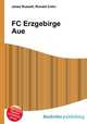 FC Erzgebirge Aue, Jesse Russell,Ronald Cohn 
