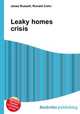 Leaky homes crisis, Jesse Russell,Ronald Cohn 