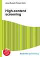 High-content screening, Jesse Russell,Ronald Cohn 