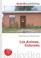 Las Animas, Colorado, Jesse Russell,Ronald Cohn 