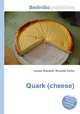 Quark (cheese), Jesse Russell,Ronald Cohn 
