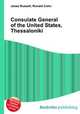 Consulate General of the United States, Thessaloniki, Jesse Russell,Ronald Cohn 