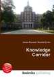 Knowledge Corridor, Jesse Russell,Ronald Cohn 