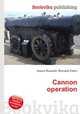 Cannon operation, Jesse Russell,Ronald Cohn 