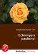 Echinopsis pachanoi, Jesse Russell,Ronald Cohn 