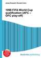 1998 FIFA World Cup qualification (AFC – OFC play-off), Jesse Russell,Ronald Cohn 