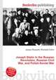 Joseph Stalin in the Russian Revolution, Russian Civil War, and Polish-Soviet War, Jesse Russell,Ronald Cohn 