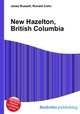 New Hazelton, British Columbia, Jesse Russell,Ronald Cohn 
