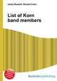 List of Korn band members, Jesse Russell,Ronald Cohn 