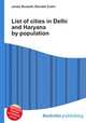 List of cities in Delhi and Haryana by population, Jesse Russell,Ronald Cohn 