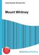 Mount Whitney, Jesse Russell,Ronald Cohn 