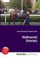 Nathaniel (horse), Jesse Russell,Ronald Cohn 