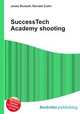 SuccessTech Academy shooting, Jesse Russell,Ronald Cohn 