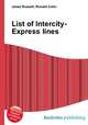 List of Intercity-Express lines, Jesse Russell,Ronald Cohn 