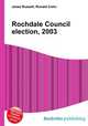 Rochdale Council election, 2003, Jesse Russell,Ronald Cohn 