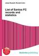 List of Santos FC records and statistics, Jesse Russell,Ronald Cohn 