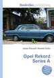 Opel Rekord Series A, Jesse Russell,Ronald Cohn 
