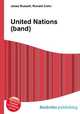 United Nations (band), Jesse Russell,Ronald Cohn 