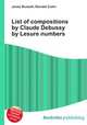 List of compositions by Claude Debussy by Lesure numbers, Jesse Russell,Ronald Cohn 