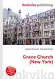 Grace Church (New York), Jesse Russell,Ronald Cohn 