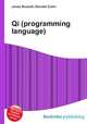 Qi (programming language), Jesse Russell,Ronald Cohn 