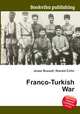 Franco-Turkish War, Jesse Russell,Ronald Cohn 
