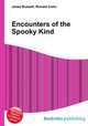 Encounters of the Spooky Kind, Jesse Russell,Ronald Cohn 