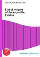 List of mayors of Jacksonville, Florida, Jesse Russell,Ronald Cohn 