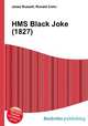 HMS Black Joke (1827), Jesse Russell,Ronald Cohn 