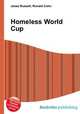 Homeless World Cup, Jesse Russell,Ronald Cohn 