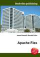 Apache Flex, Jesse Russell,Ronald Cohn 