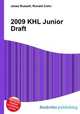 2009 KHL Junior Draft, Jesse Russell,Ronald Cohn 