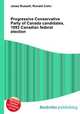 Progressive Conservative Party of Canada candidates, 1993 Canadian federal election, Jesse Russell,Ronald Cohn 