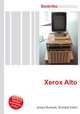 Xerox Alto, Jesse Russell,Ronald Cohn 