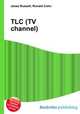 TLC (TV channel), Jesse Russell,Ronald Cohn 