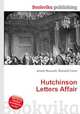 Hutchinson Letters Affair, Jesse Russell,Ronald Cohn 