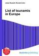 List of tsunamis in Europe, Jesse Russell,Ronald Cohn 